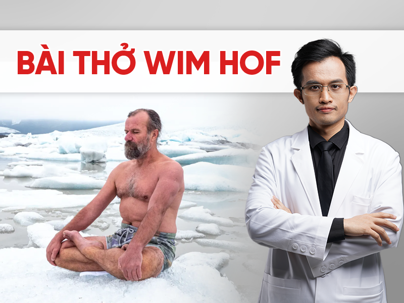 Bài thở Wim Hof là gì? Những lợi ích và cách thực hiện hiệu quả