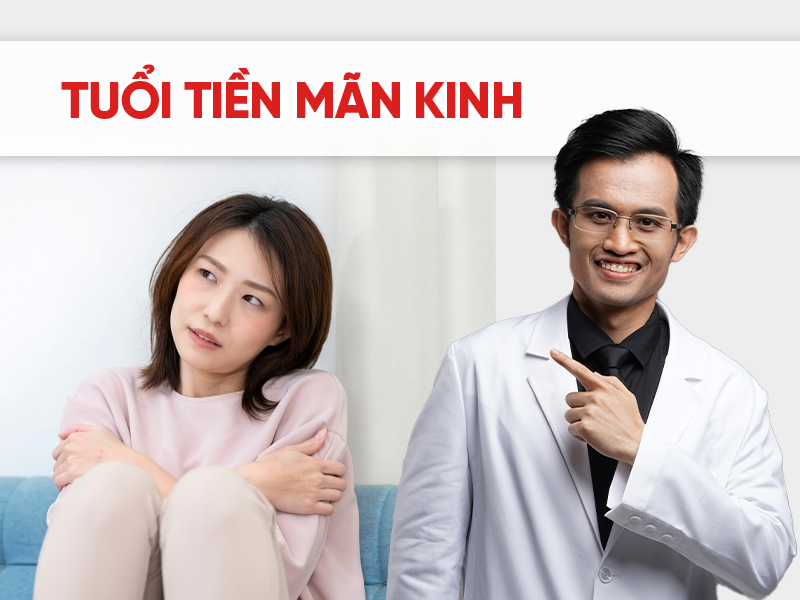 Tuổi tiền mãn kinh bắt đầu từ khi nào? Bác sĩ Hải giải đáp