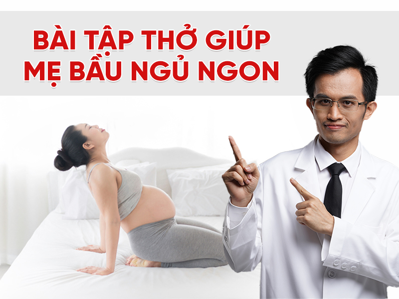 Bài tập thở giúp mẹ bầu ngủ ngon và cân bằng nội tiết tự nhiên
