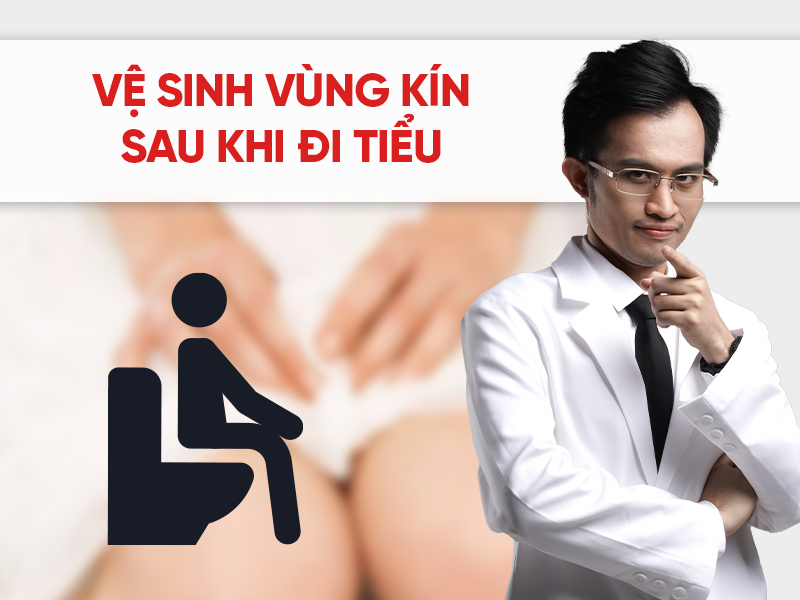Cách vệ sinh vùng kín sau khi đi tiểu: Nên và không nên làm gì?