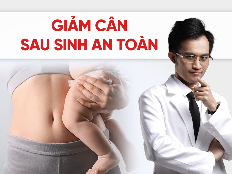 Chế độ giảm cân sau sinh an toàn mà vẫn đủ sữa cho con