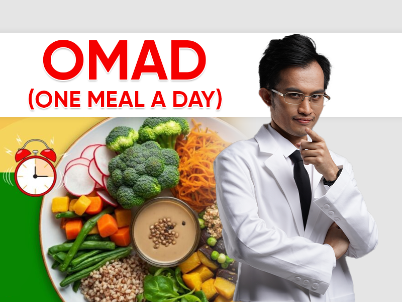 OMAD (One Meal A Day) có tốt không? Sự thật về chế độ ăn 1 bữa/ngày