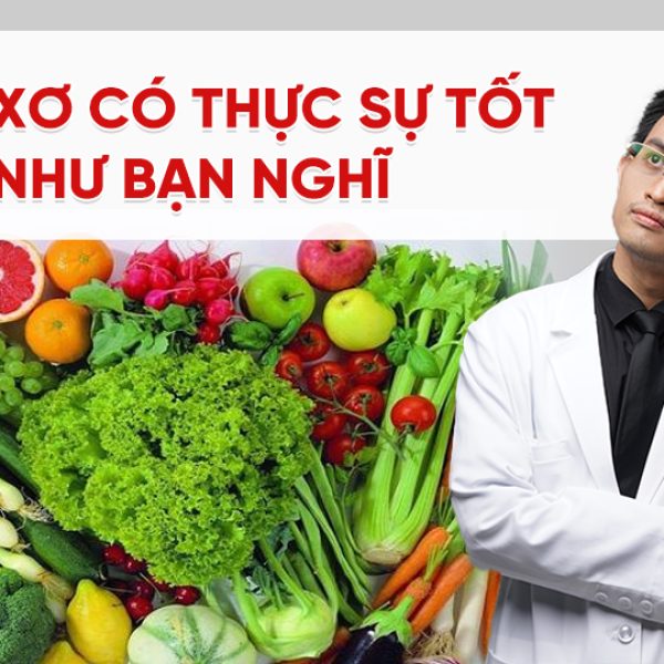 Chất Xơ Có Thực Sự Tốt Như Bạn Nghĩ